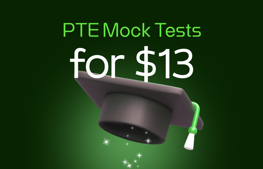 Opening Deal – 10 PTE mock tests for $13! image